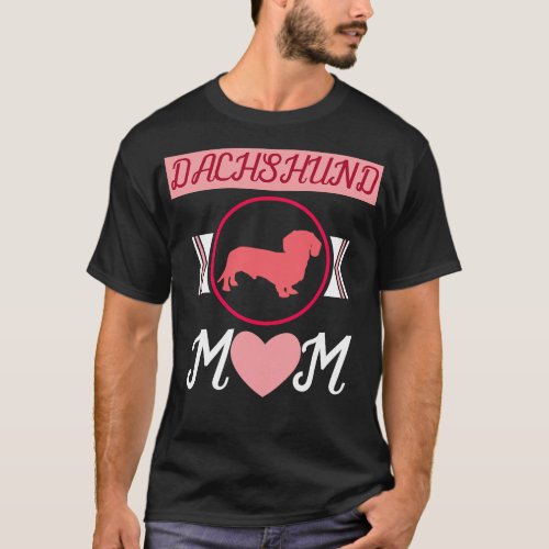 Dachshund Mom Dachshund T_Shirt