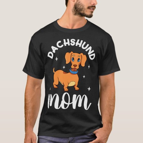 Dachshund Mom Dachshund T_Shirt
