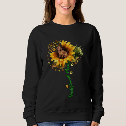 Dachshund Mom Funny Dachshund On Sunflower Dog Paw Sweatshirt