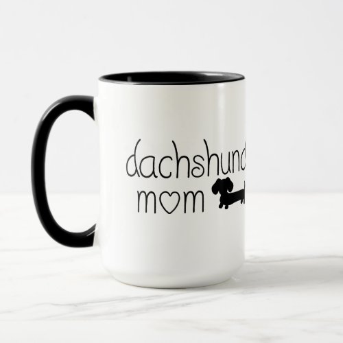 Dachshund Mom Mug for Wiener Dog Lovers