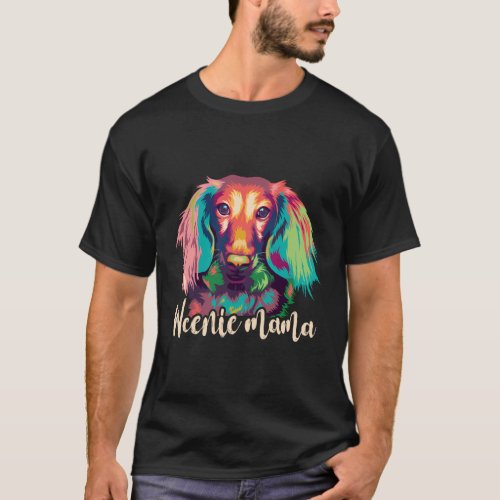 Dachshund Mom Weenie Mama Weiner Dog T_Shirt