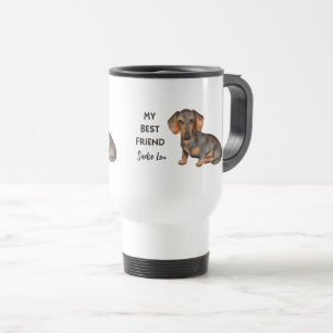 Dachshund My Best Friend Custom Name Travel Mug