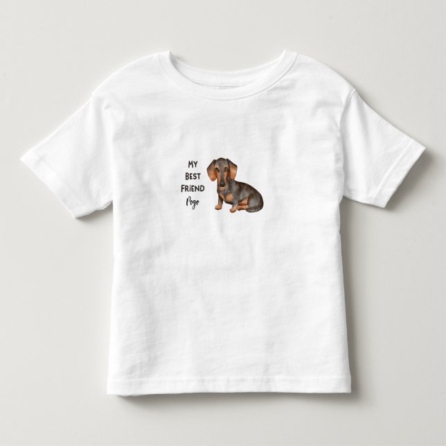Dachshund My Best Friend Custom Pet Name  Toddler T-shirt (Front)