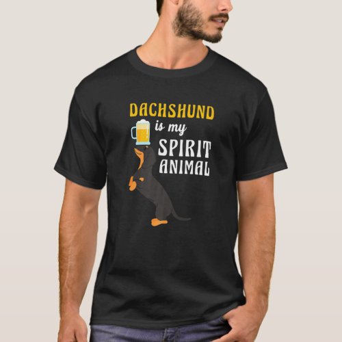 Dachshund My Spirit Animal Wiener Sausage Puppy  O T_Shirt