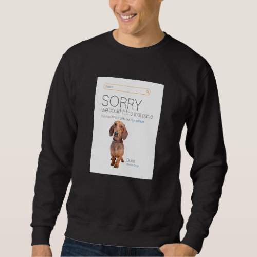 Dachshund   Online Shop Ecommerce Seller 404 Dog P Sweatshirt