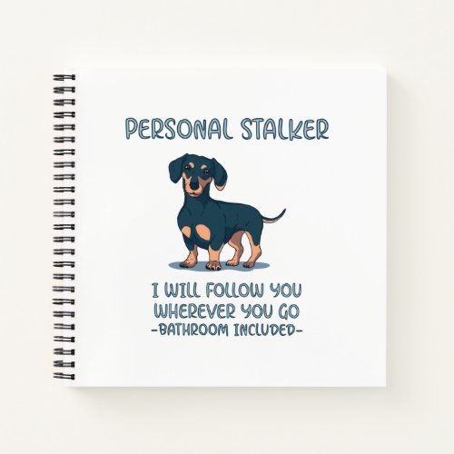 Dachshund Personal Stalker Notebook