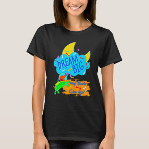 Dachshund Pet Funny Wiener Dog Dream Big Never Gi T-Shirt
