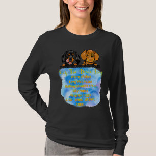 Dachshund Pet Funny Wiener Dog  The Doxie Song Hum T-Shirt