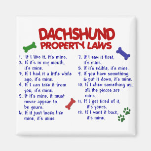 Dachshund Property Laws 2 Magnet