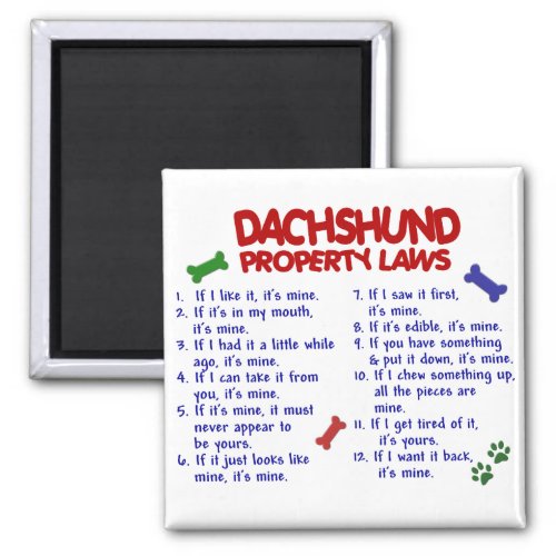 Dachshund Property Laws 2 Magnet