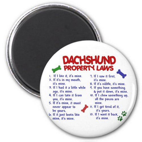 Dachshund Property Laws 2 Magnet
