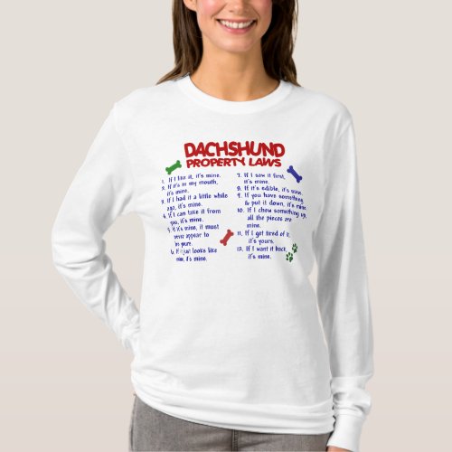 Dachshund Property Laws 2 T_Shirt