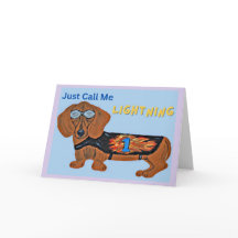 Dachshund Racing Dog JUST CALL ME LIGHTNING!