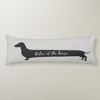 Dachshund Ruler Of The House Long Pillow by Doxie_love at Zazzle