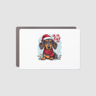 Dachshund Santa On The Naughty List Dachshund Chri Car Magnet
