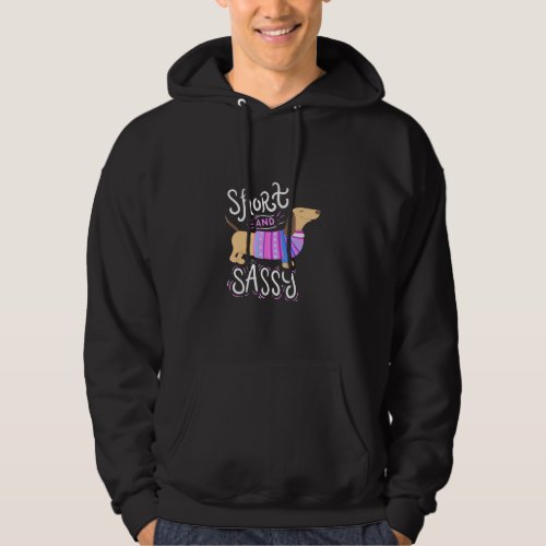 Dachshund Short And Sassy Hoodie