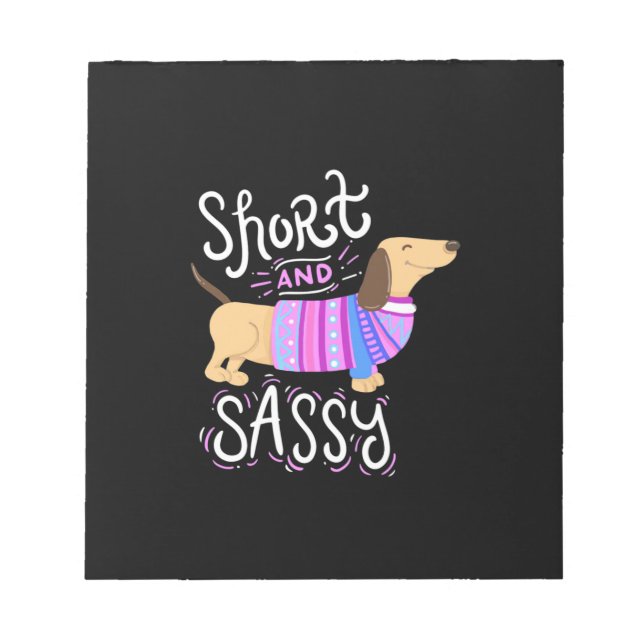 Dachshund Short And Sassy Notepad (Front)