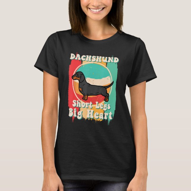 Dachshund  Short Legs Big Heart Dachshund Mom T-Shirt (Front)