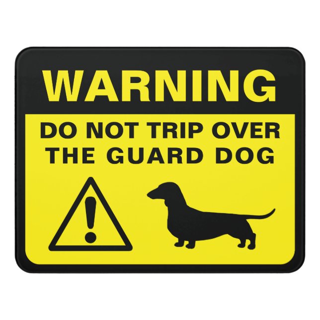 Dachshund Silhouette Funny Guard Dog Warning Door Sign (Contemporary Front)
