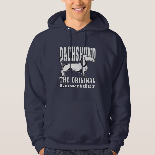 Dachshund The Original Lowrider Funny Hoodie (Front)