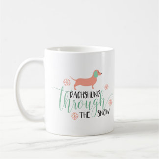 Dachshund Through the Snow Christmas Coffee Mug