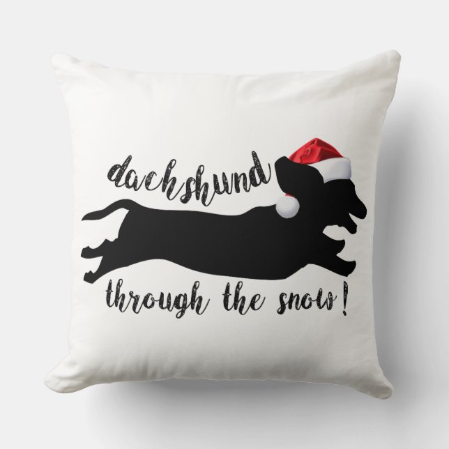 Dachshund through the snow Christmas Holidays Throw Pillow (Front)