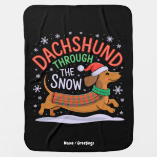  Dachshund Through the Snow Funny Christmas Dog  Baby Blanket