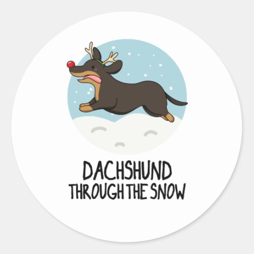 Dachshund Through The Snow Funny Christmas Pun  Classic Round Sticker