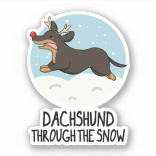 Dachshund Through The Snow Funny Christmas Pun Sticker