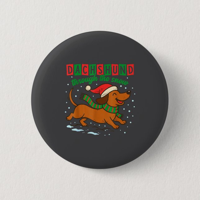 Dachshund Through The Snow Funny Christmas Wiener  Button (Front)