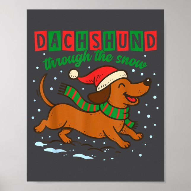 Dachshund Through The Snow Funny Christmas Wiener  Poster (Front)