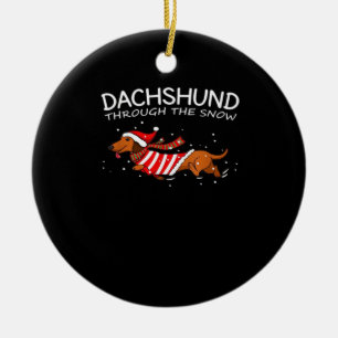 Dachshund Through The Snow Funny Dog Christmas Cla Ceramic Ornament