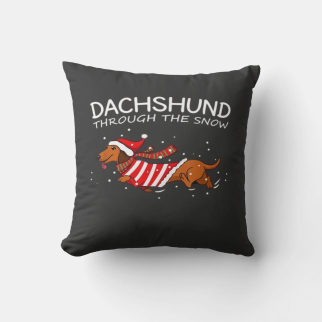 Dachshund Through The Snow Funny Dog Christmas Cla Throw Pillow (Front)