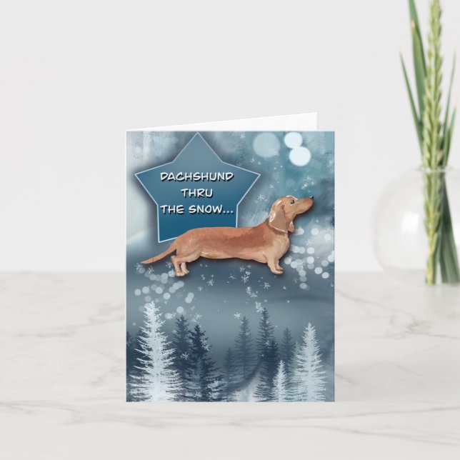 Dachshund Through the Snow Greeting Card (Front)