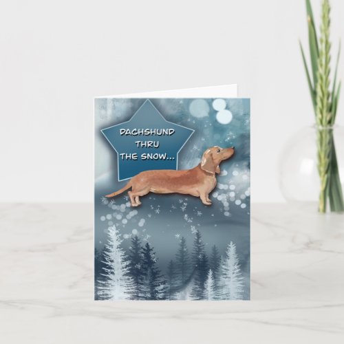 Dachshund Through the Snow Greeting Card