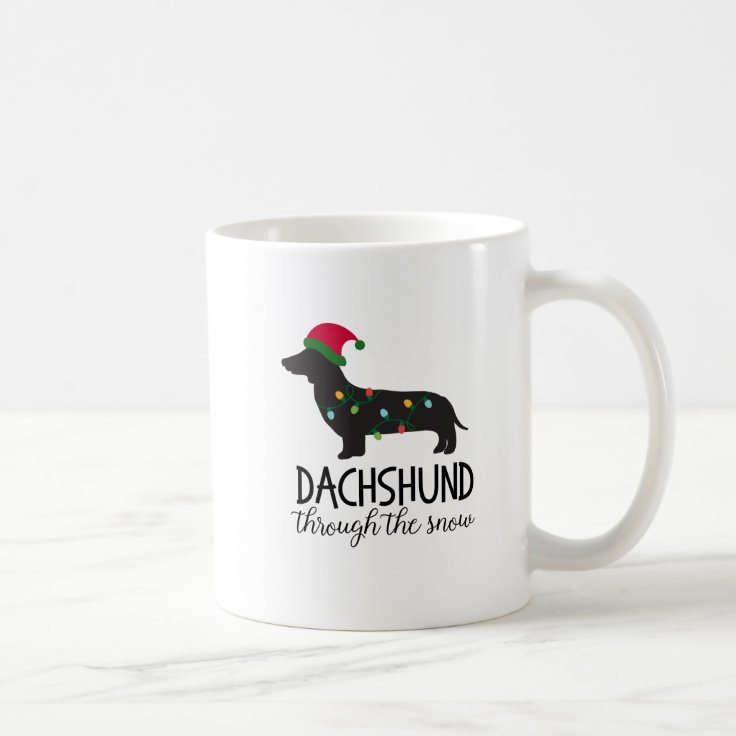 Dachshund Through The Snow Mug, Christmas Coffee Mug | Zazzle