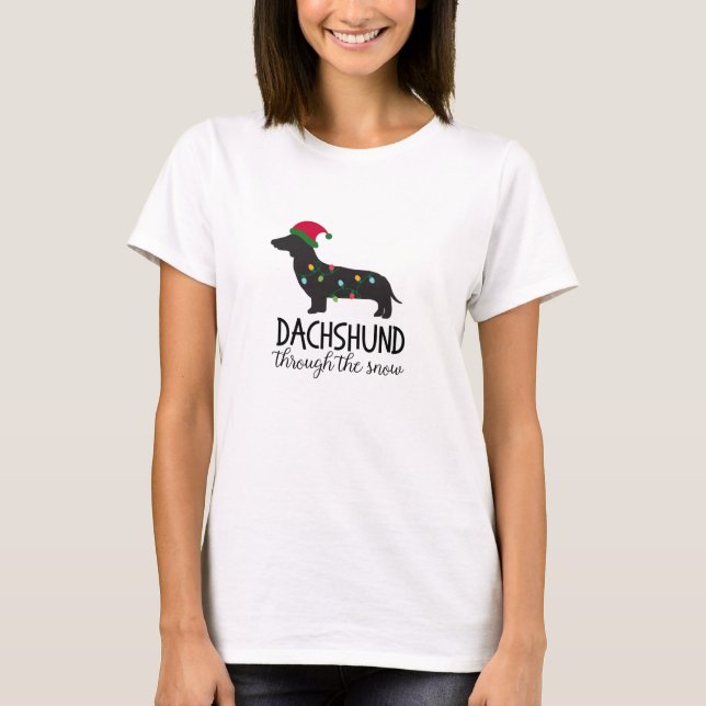 Dachshund Through The Snow T-Shirt, Christmas T-Shirt (Front)