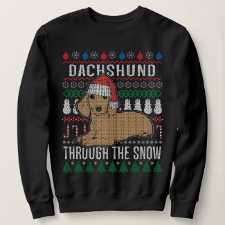 Dachshund Through The Snow Ugly Christmas Sweater