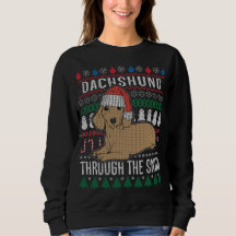 Dachshund Through The Snow Ugly Christmas Sweater