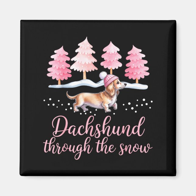 Dachshund Through The Snow Wiener Dog Christmas  Magnet (Front)