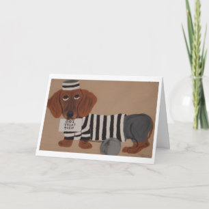 Dachshund Treat Thief Jailbird Card