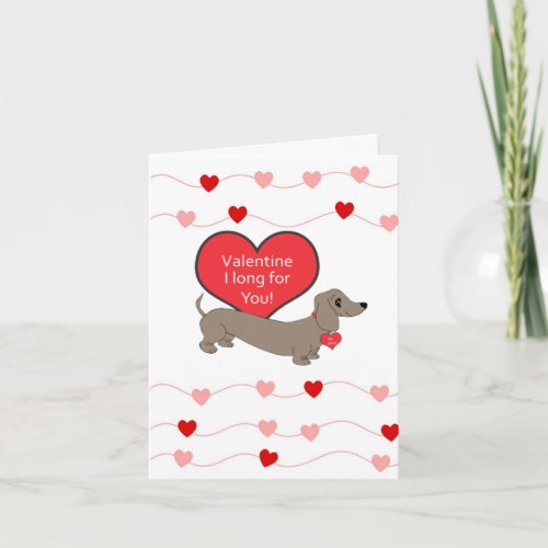 Dachshund Valentines Day I Long for You  Card