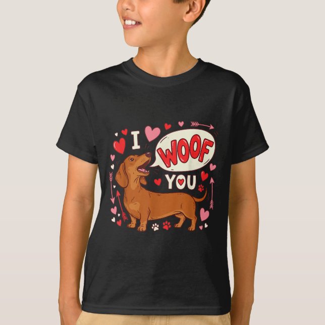 Dachshund Valentines Day I Woof You Love Wiener Do T-Shirt (Front)