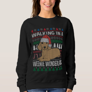 Dachshund Walking In A Weenie Wonderland Sweatshirt