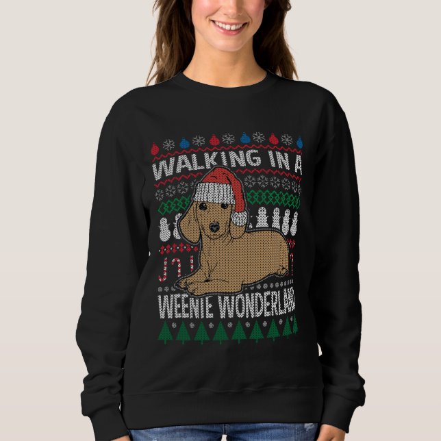 Dachshund Walking In A Weenie Wonderland Sweatshirt (Front)