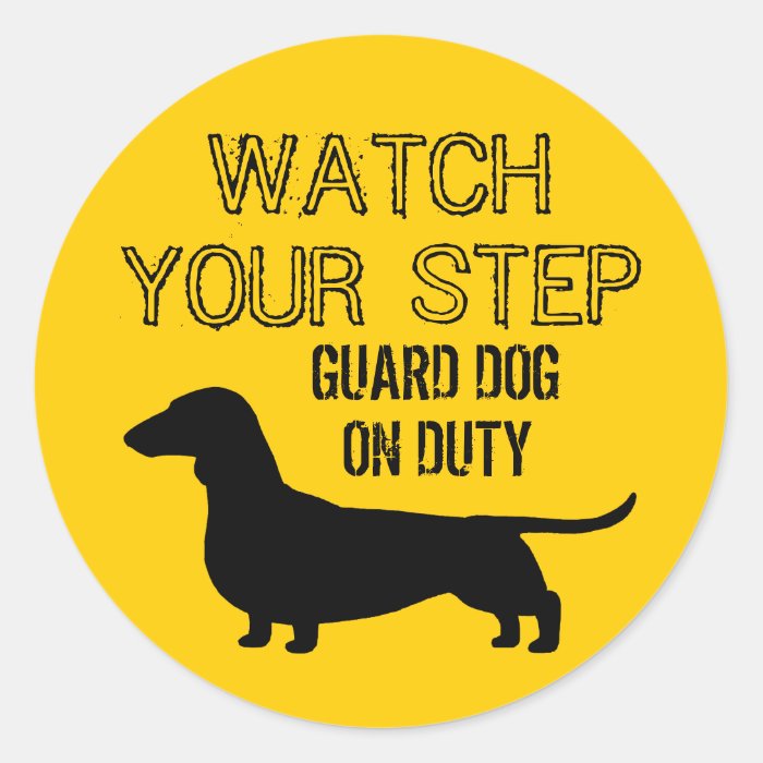 Dachshund Watch Your Step Funny Design Sticker