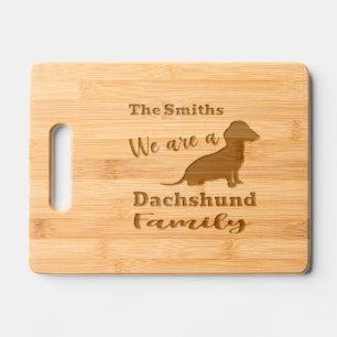 Dachshund We Are A Family:  Engraved Cutting Board