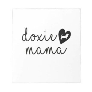 Dachshund Weenie Dog Mama Notepad