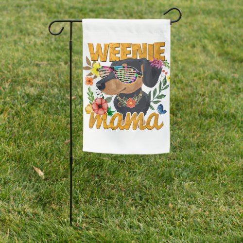 Dachshund Weenie Mama  Garden Flag