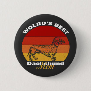 Dachshund - World's Best Dachshund Mom Button